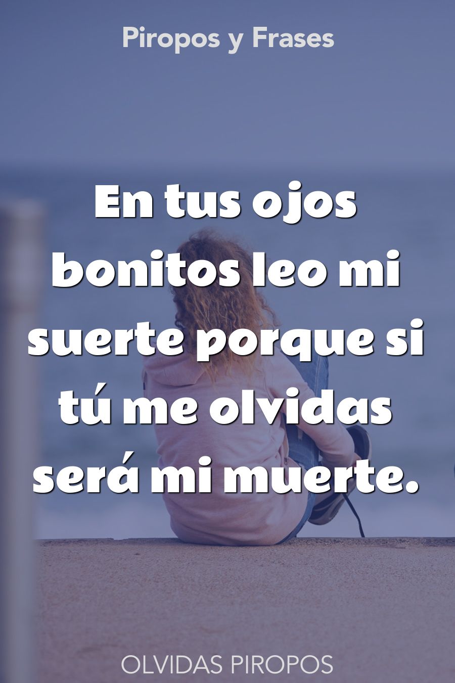 piropos olvidas bonitos para ligar